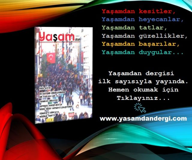 Yaşamdan Dergi Yayında...